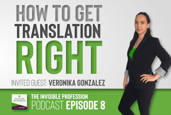 text of how to get translation right with veronika gonzalez linguava podcast