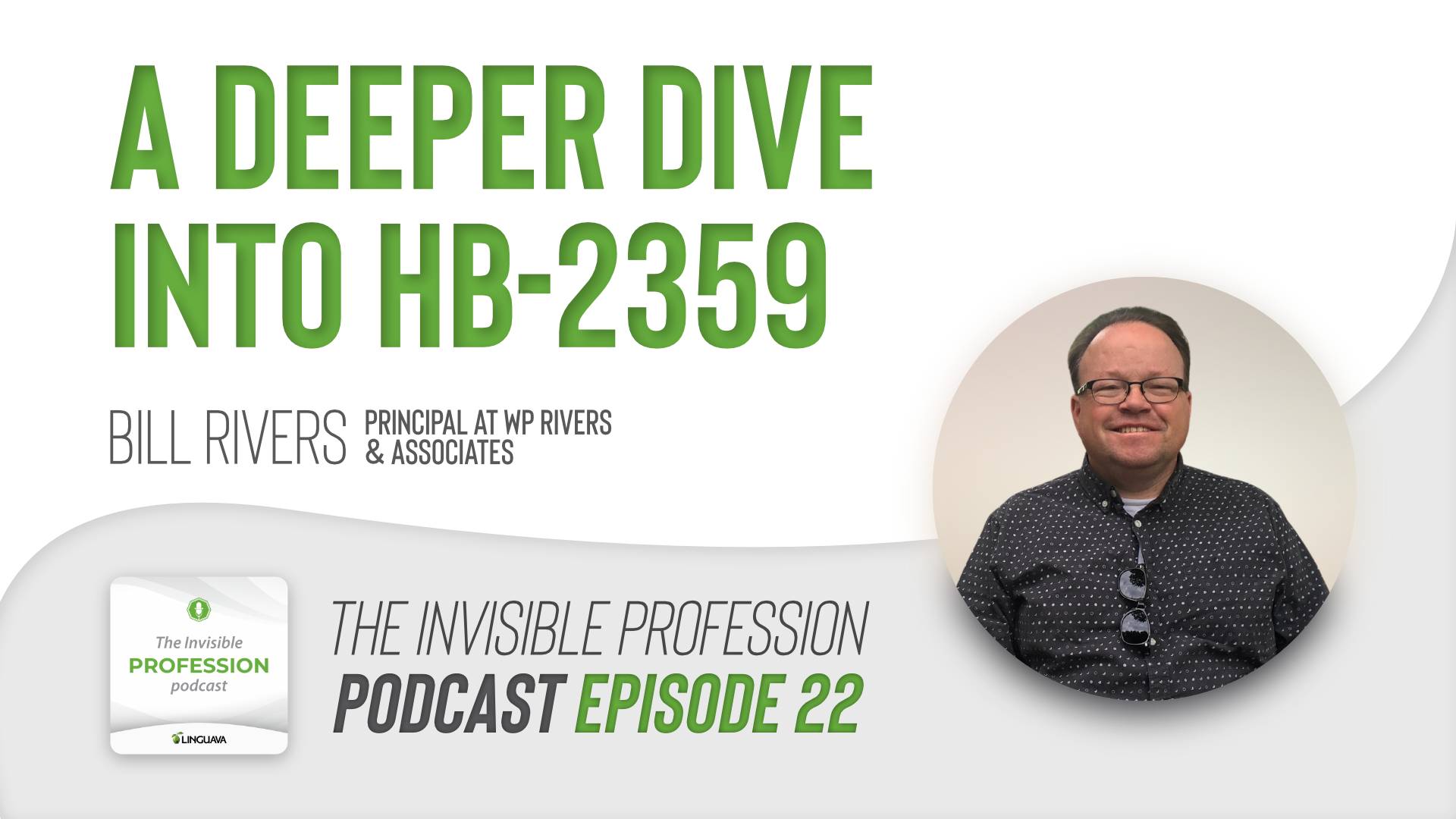 text for podcast with a deeper dive into HB 2359 with bill rivers